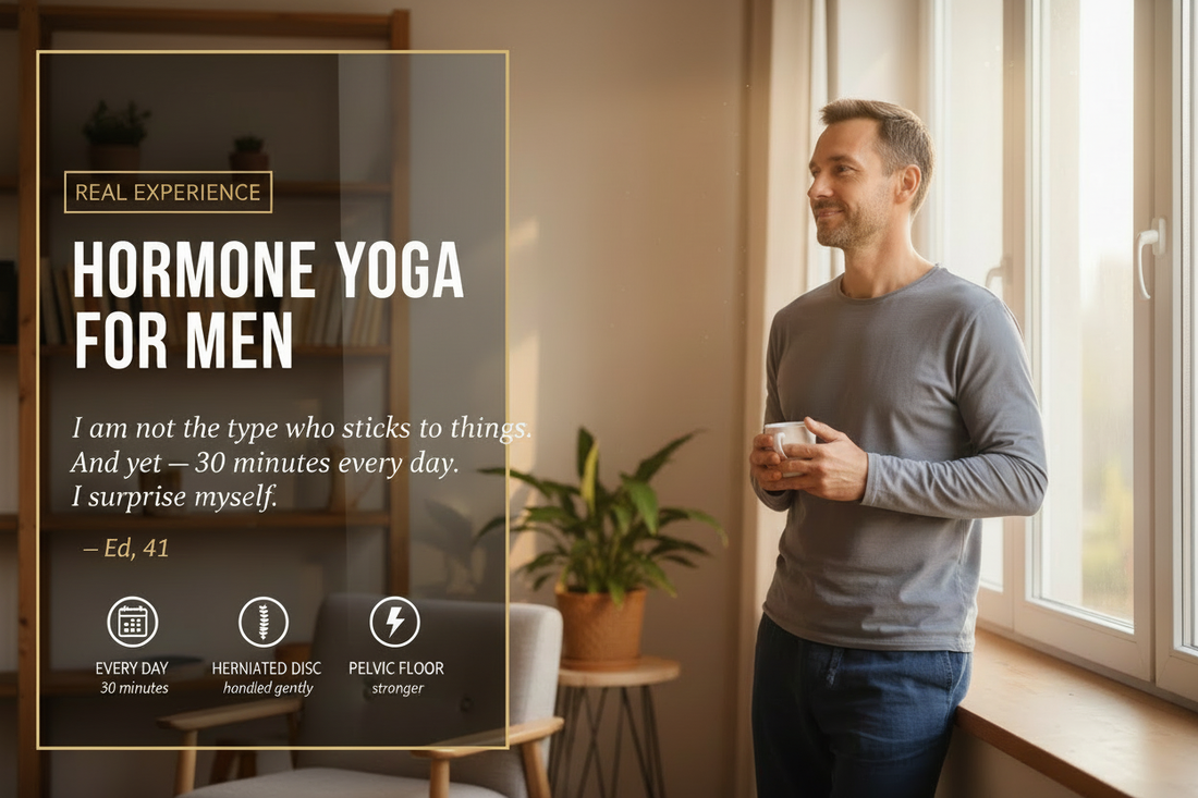 Hormone Yoga for Men: 30 Minutes Every Day and I Surprise Myself — Real Experience